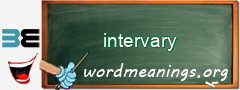 WordMeaning blackboard for intervary